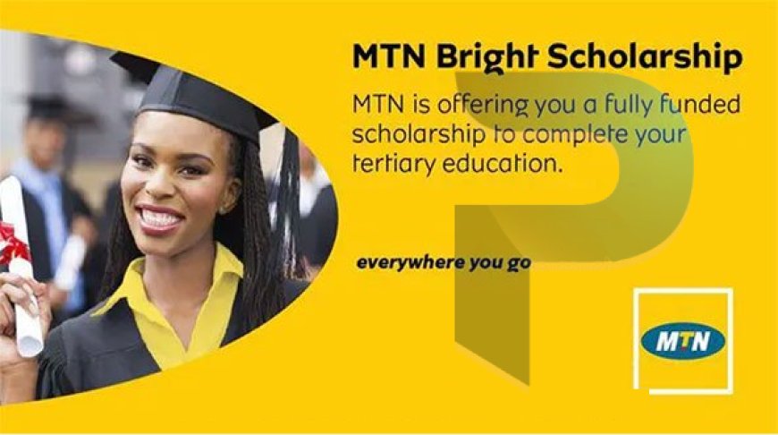 2024 MTN Foundation Scholarship